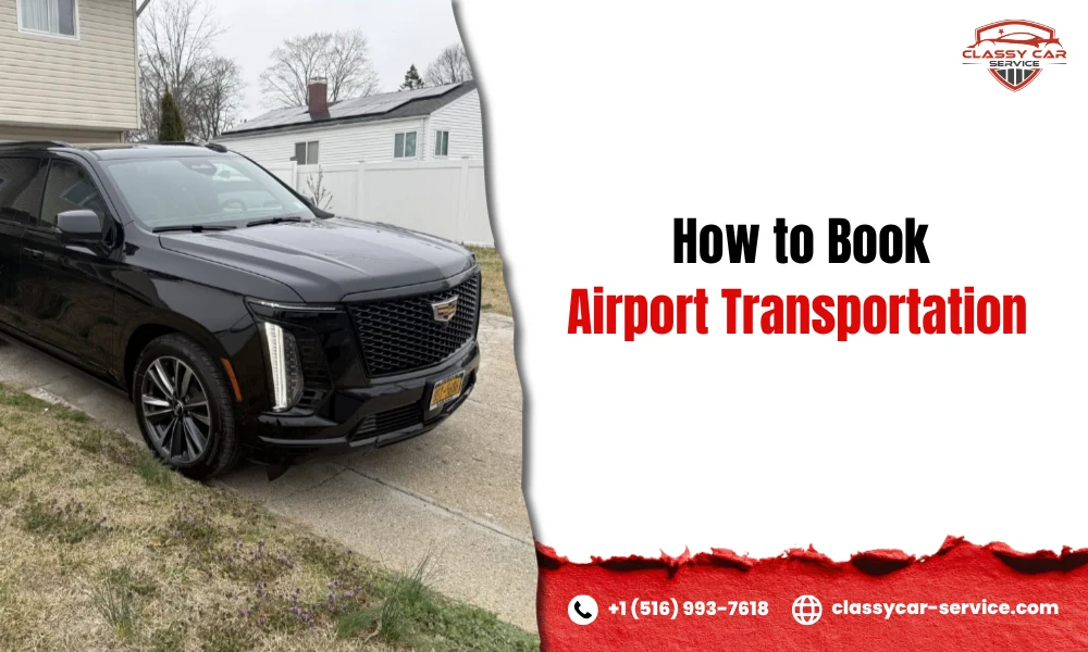 How to Book Airport Transportation in New York