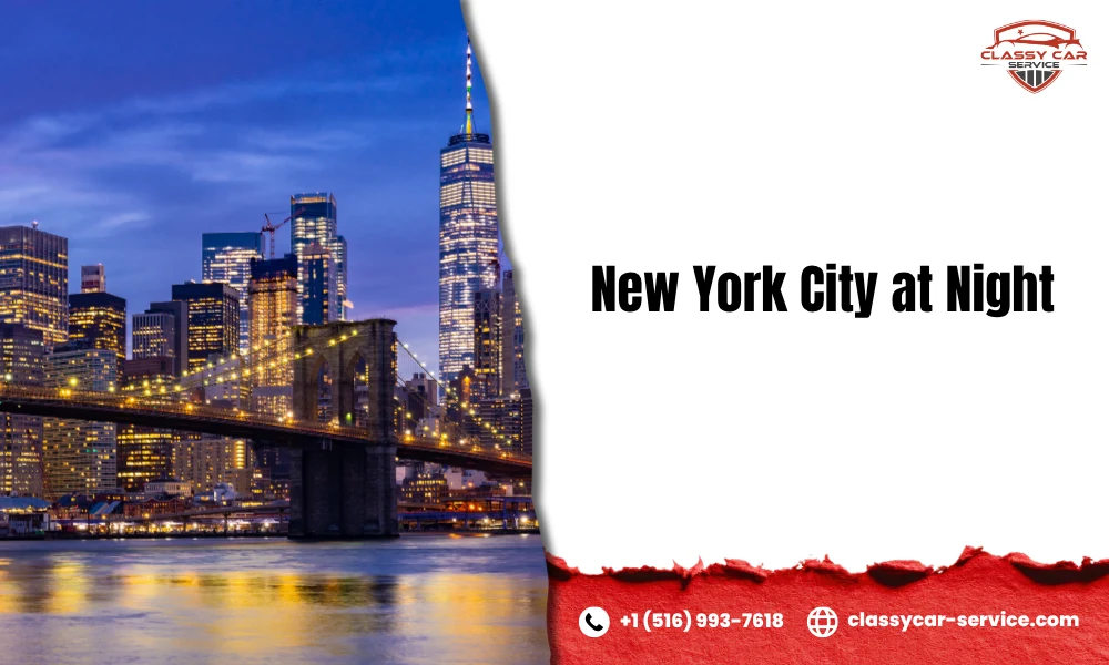 New York City at Night: Best Views, Things to Do & Nightlife Experiences