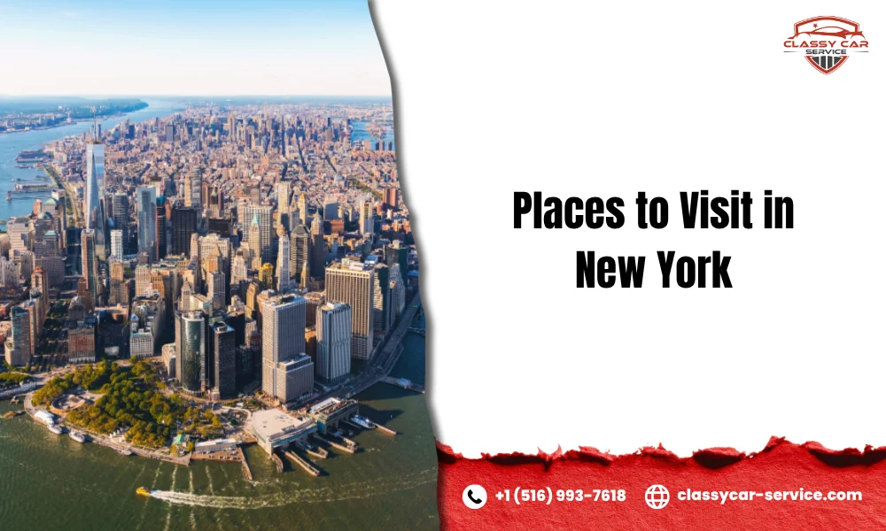 Places to Visit in New York: Top Attractions, Local Favorites & Travel Tips