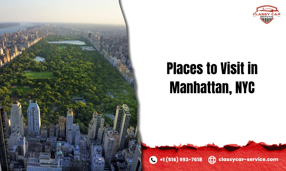 Places to Visit in Manhattan, NYC