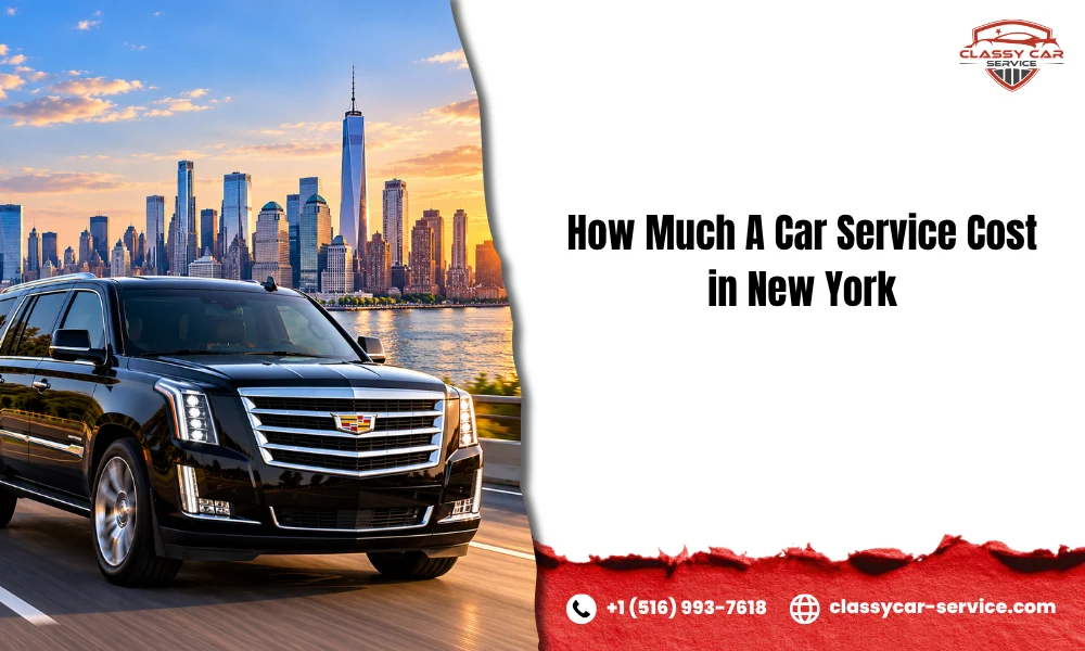 How Much A Car Service Cost in New York